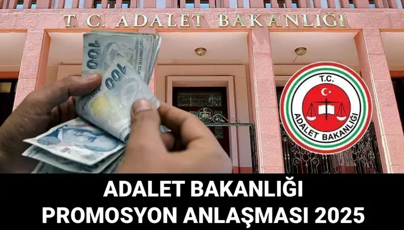 Adalet Bakanlığı Promosyon Anlaşması 2025: Yeni İhaleler Ne Zaman Açıklanacak?