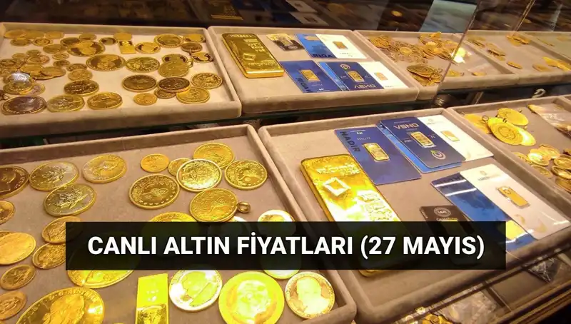 Bugün Uzmanlar Ne Diyordu? 27 Mayıs Altın Fiyatları Düşüşte!