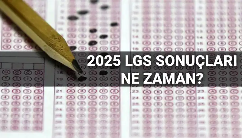 LGS Sonuçları İçin Merakla Beklenen Tarih Açıklandı!